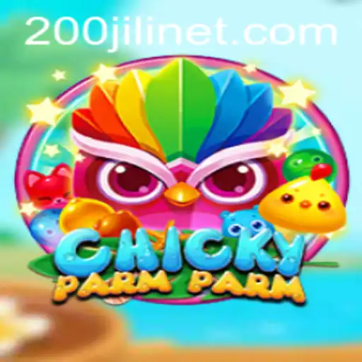 ChickyParmParm: A Quirky Adventure in the World of 200JILI