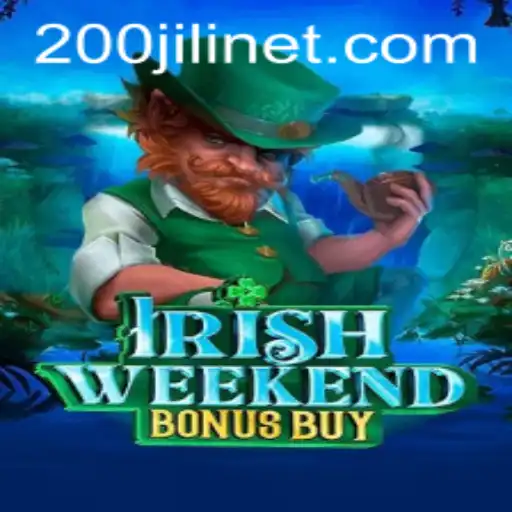 Exploring the Excitement of IrishWeekendBonusBuy: A Deep Dive into the Game with a 200JILI Twist
