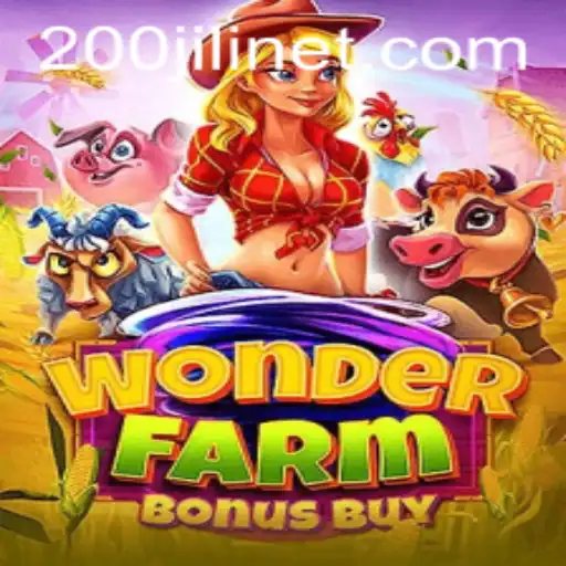 Exploring WonderFarmBonusBuy: The Ultimate Gaming Experience with 200JILI